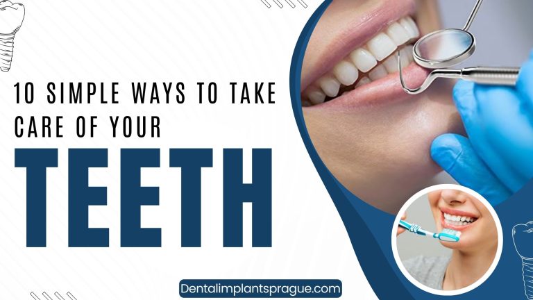 10 Simple Ways to Take Care of Your Teeth